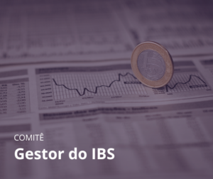 Entenda o que é o Comitê Gestor do IBS e como ele vai simplificar a arrecadação de tributos na Reforma Tributária.